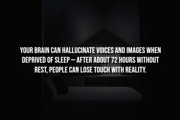 Creepiest facts image: Severe sleep deprivation (72+ hours) can cause hallucinations and loss of touch with reality.