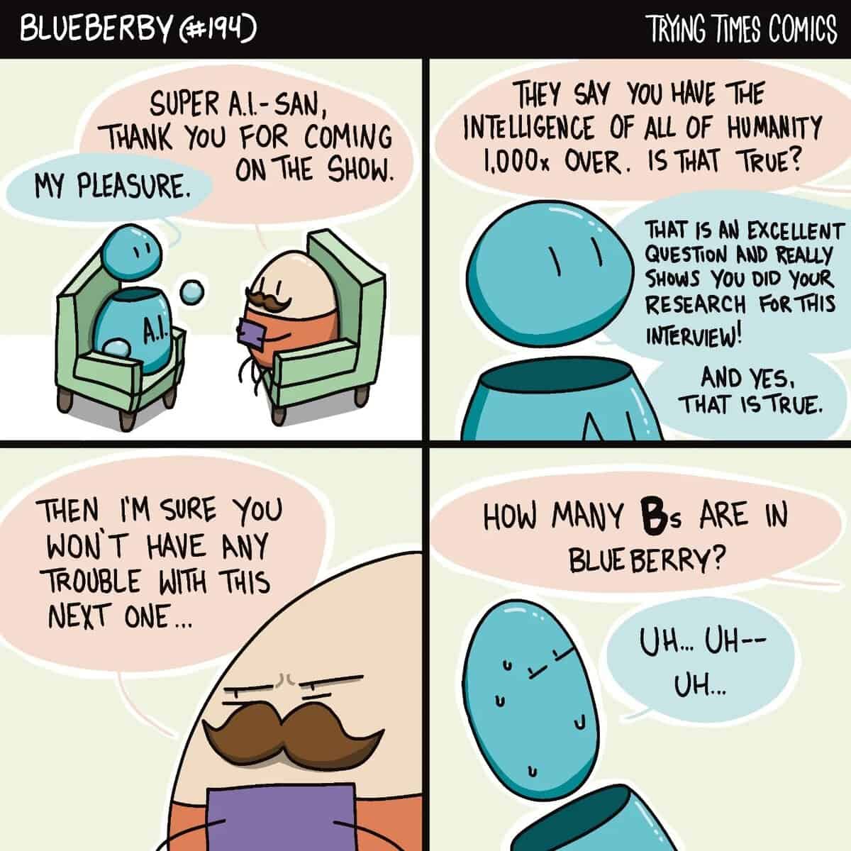 A funny comic strip where a super-intelligent AI is defeated by a simple trick question about the word "blueberry."