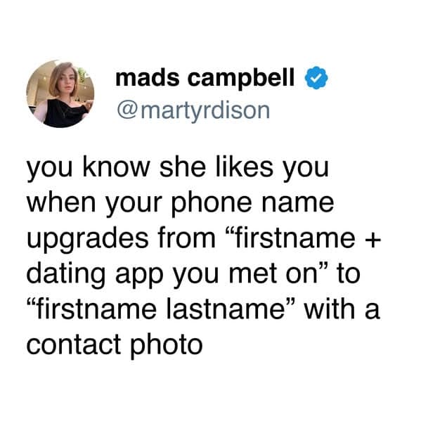A relatable dating meme about the moment your contact name gets upgraded in her phone.