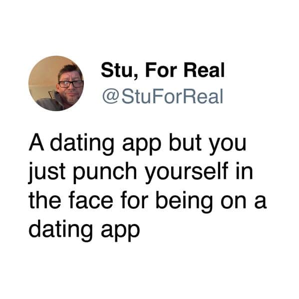A cynical but funny dating meme about a dating app where you punch yourself.