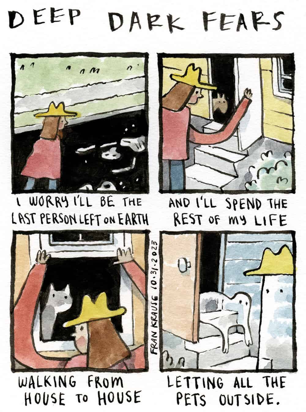 Comic about the bittersweet fear of being the last person on Earth, letting pets outside.
