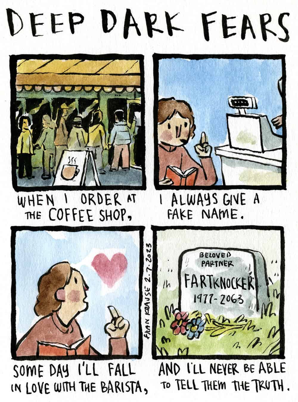 A Deep Dark Fears comic about falling in love with a barista after giving a fake name.