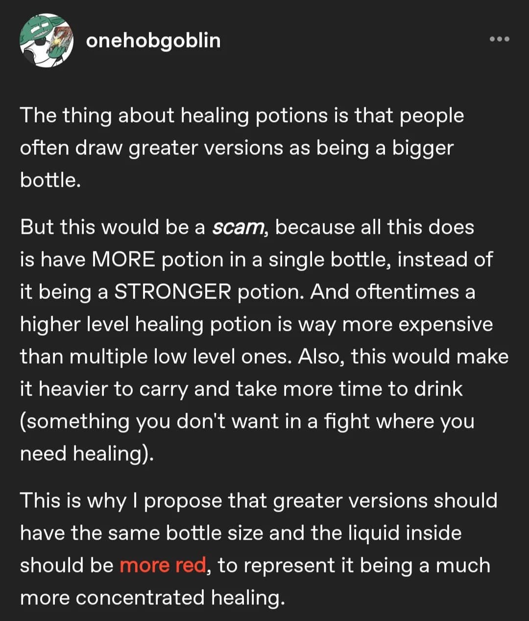 A dnd meme from a Tumblr post making a very detailed and nerdy argument about the logical design of healing potions.