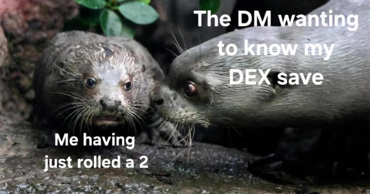A gallery of the funniest and most relatable dnd memes for every Dungeons & Dragons player and Dungeon Master.