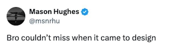 A funny Steve Jobs daughter meme tweet that simply says, "Bro couldn't miss when it came to design."