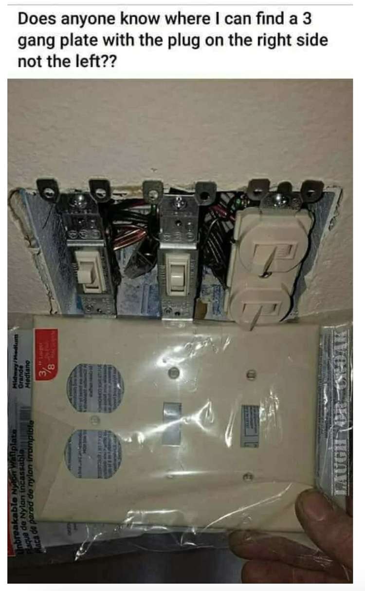 A person asking for a specific wall plate, not realizing they can just flip it upside down.