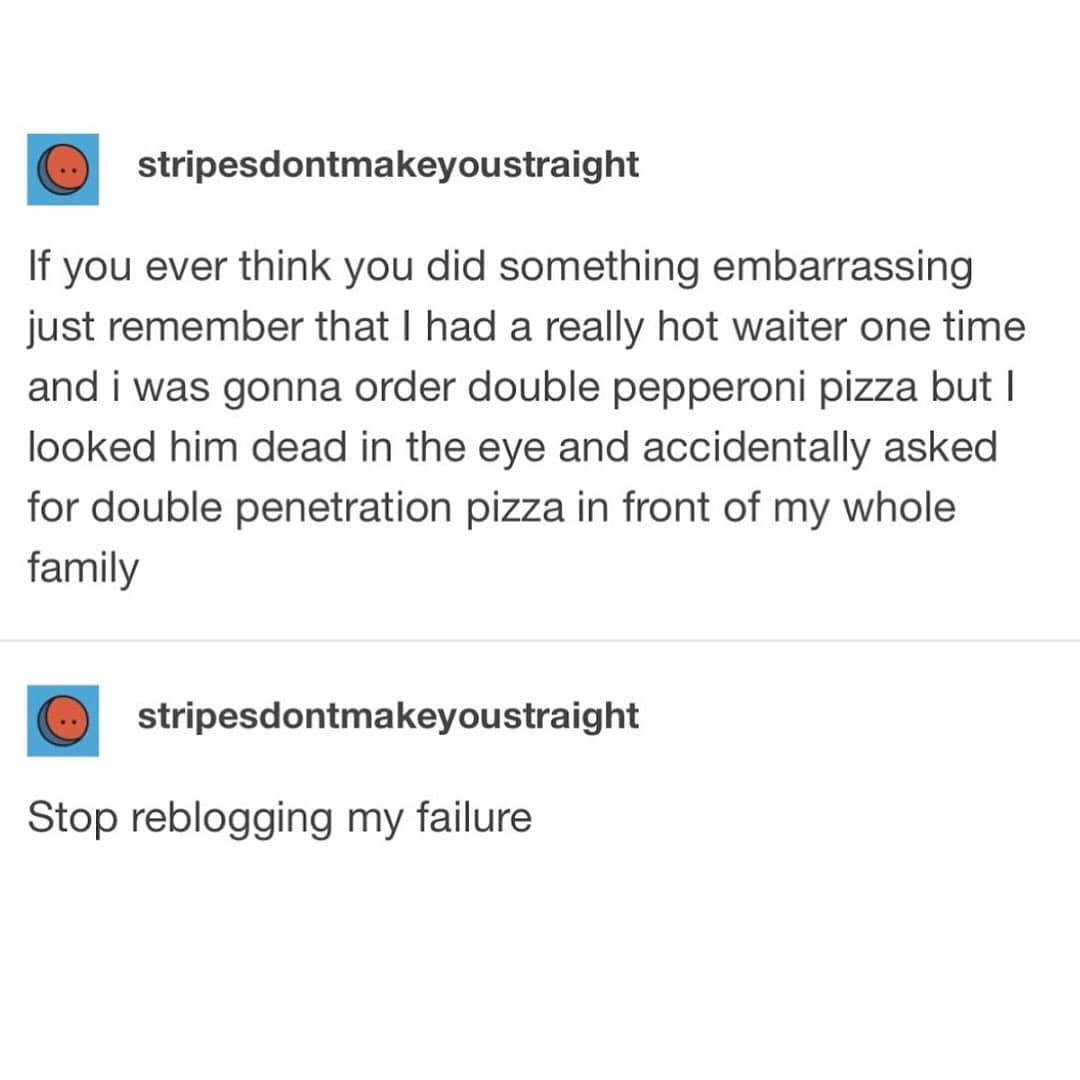 Cringeworthy Tumblr post about accidentally ordering "double penetration pizza" in front of family, becoming a funny meme.