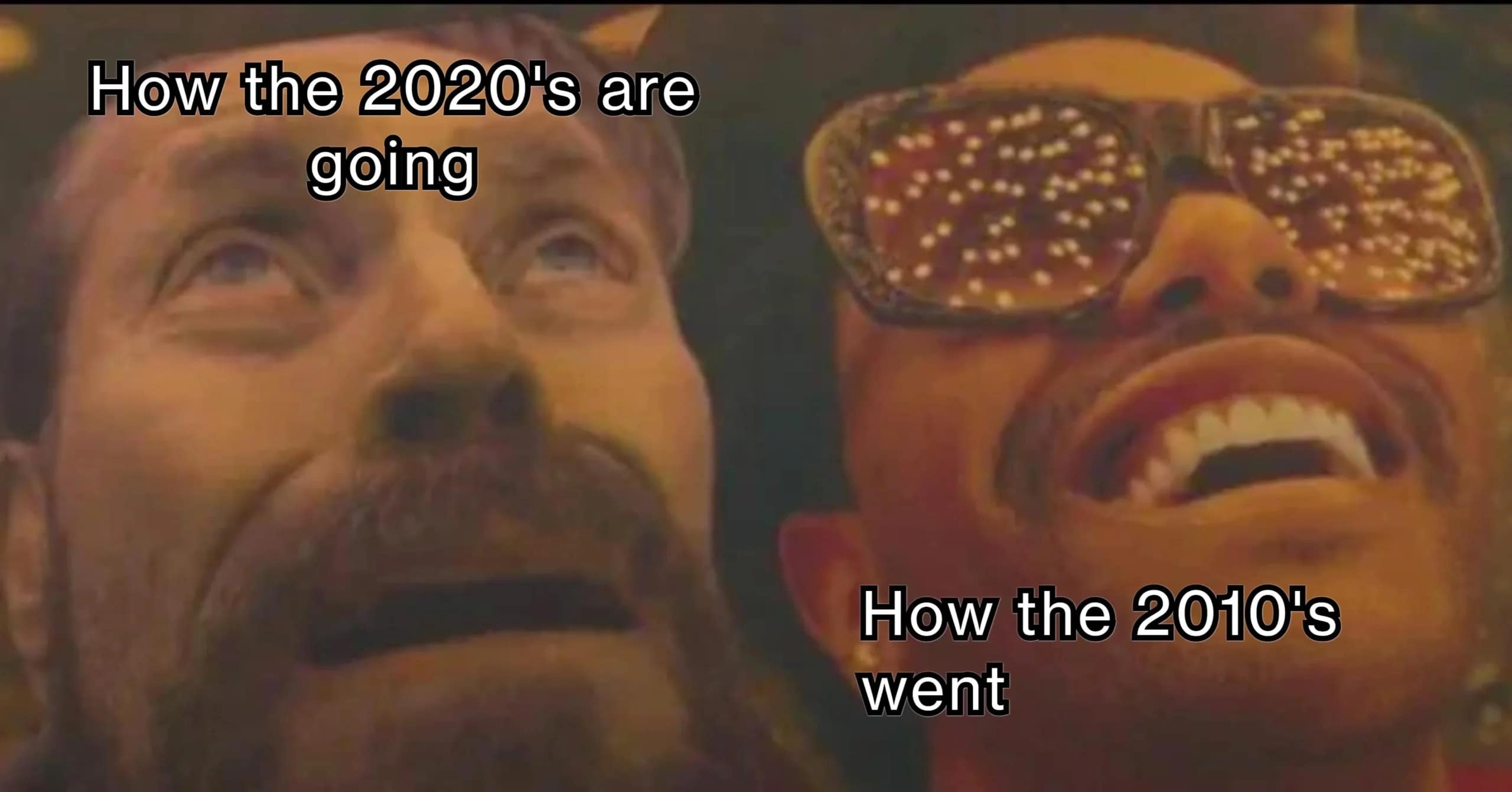 A funny meme comparing the good times of the 2010s to the chaos of the 2020s.