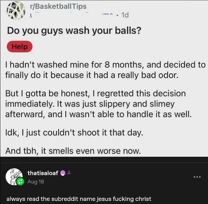 A funny meme of a gross Reddit post that is actually about washing a basketball.
