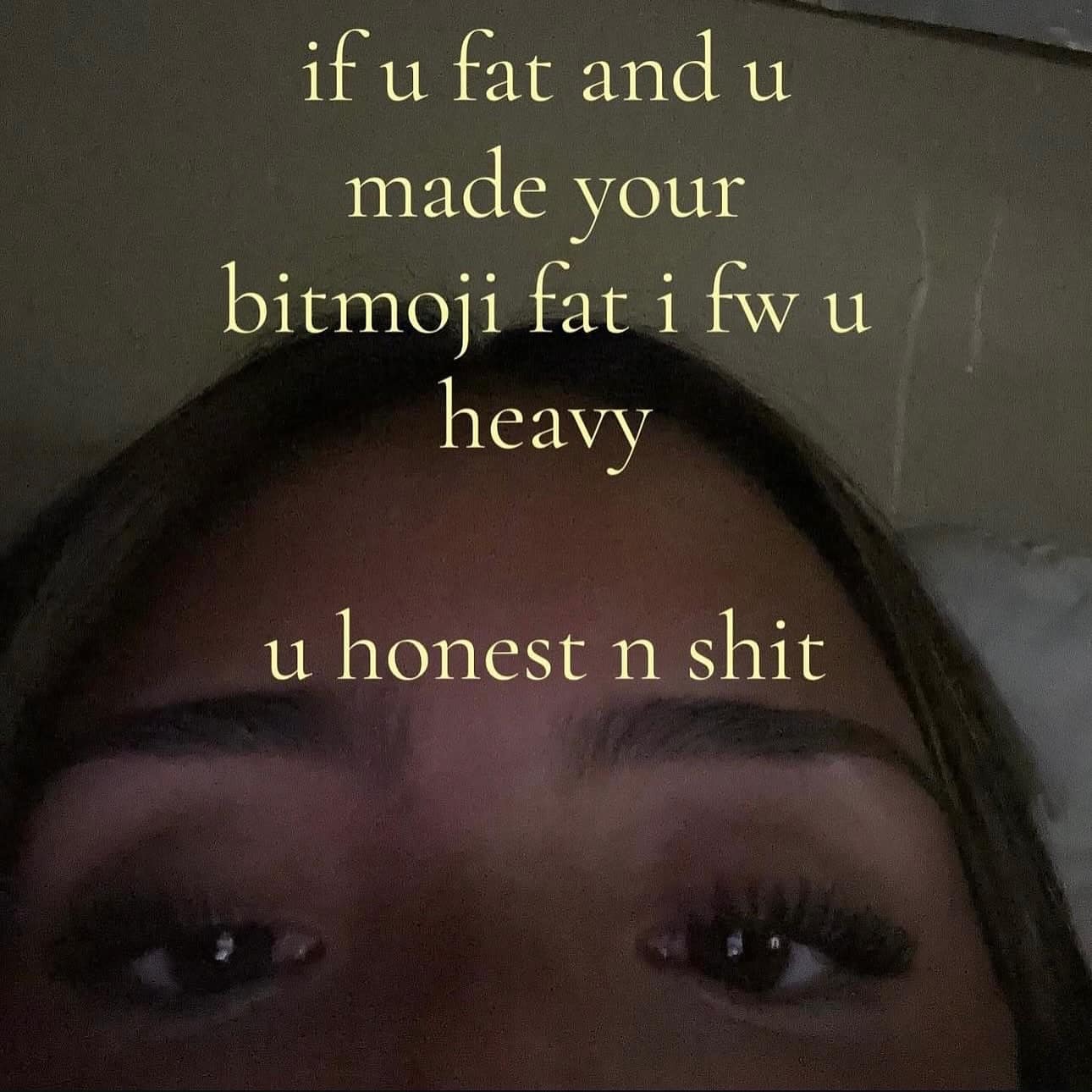 A meme giving a shout-out to people who make their Bitmoji avatars accurately reflect their body size.