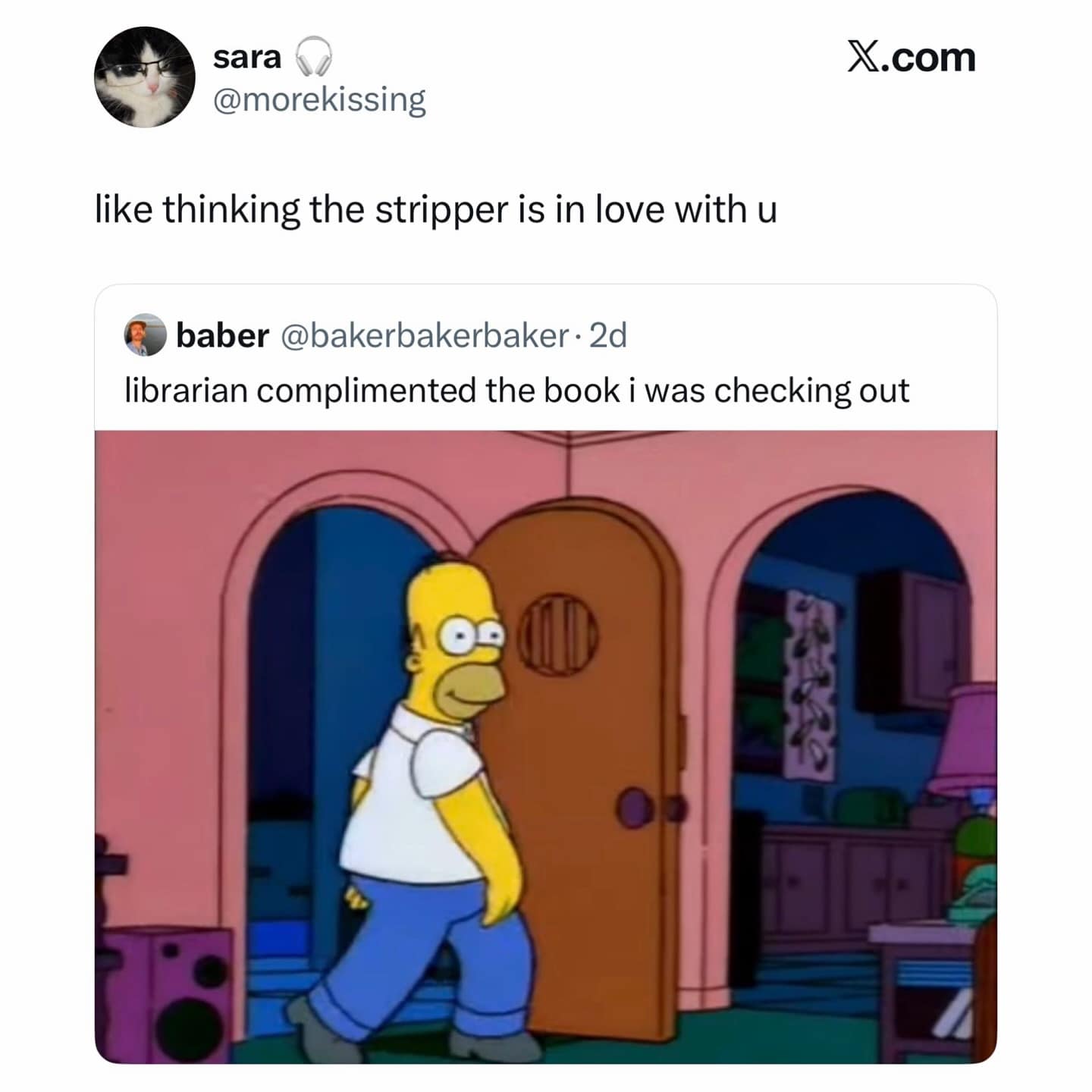 A Homer Simpson meme comparing a librarian's compliment on a book to delusionally thinking a stripper loves you.