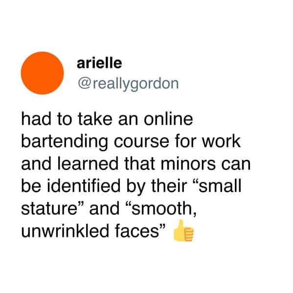 A funny meme about a bartending course's useless advice for identifying minors.