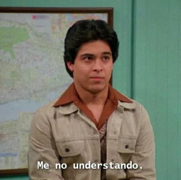 The character Fez from That '70s Show delivering his iconic funny movie quote, "Me no understando."
