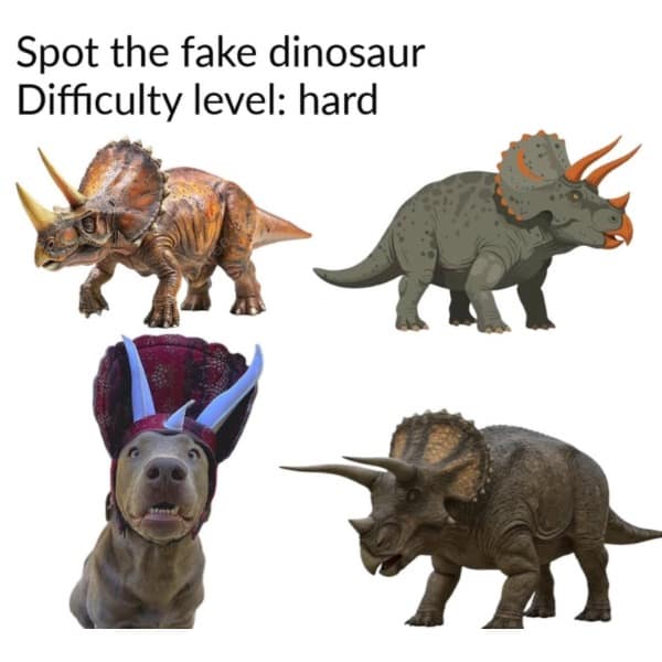 A funny meme challenging you to spot the fake dinosaur among three real ones.