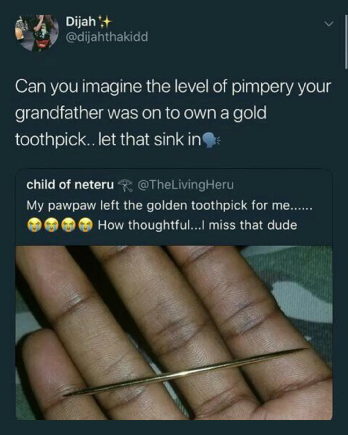 A funny and wholesome Twitter exchange about the coolness of a grandfather who owned a golden toothpick.