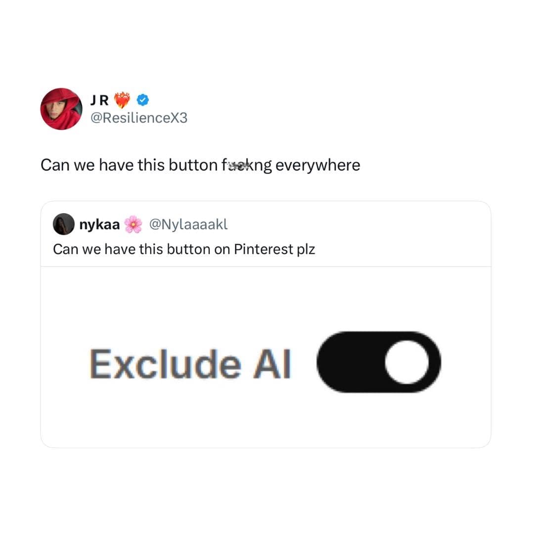 A relatable collection of tweets from users demanding a button to "Exclude AI" from their search results and feeds.