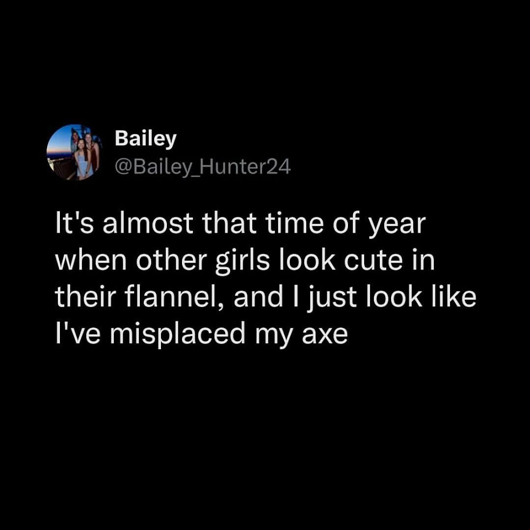 A funny and self-deprecating tweet about the difference between looking cute in flannel and just looking like a lumberjack.