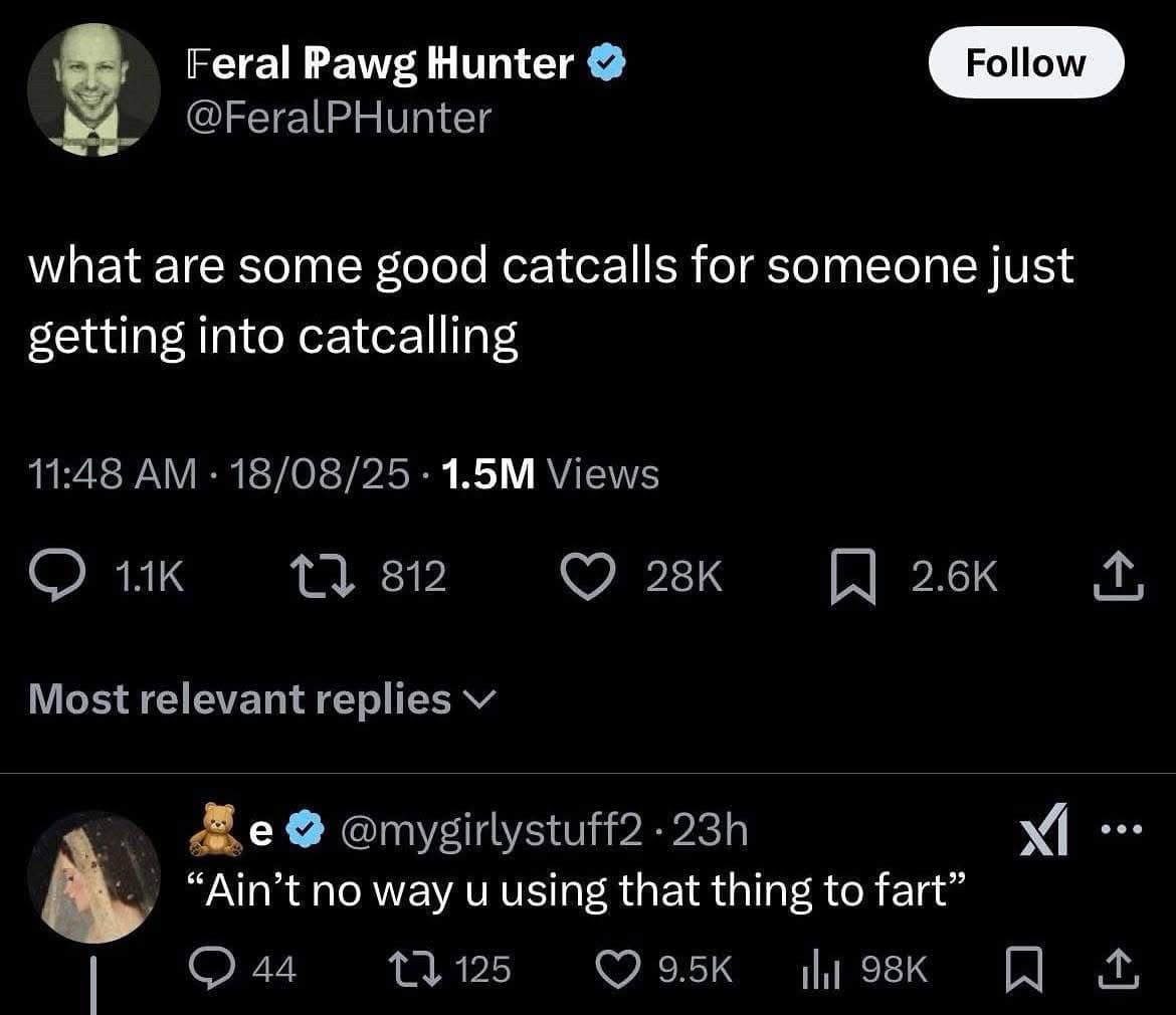 A screenshot of a tweet asking for "good catcalls" with a shocking and hilarious vulgar response.