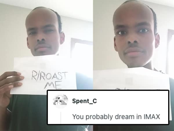 Man with a very large forehead holding an r/RoastMe sign gets roasted for probably dreaming in IMAX.
