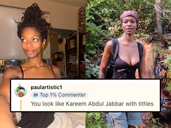 A woman posts photos on r/RoastMe and gets roasted for looking like "Kareem Abdul Jabbar with titties."