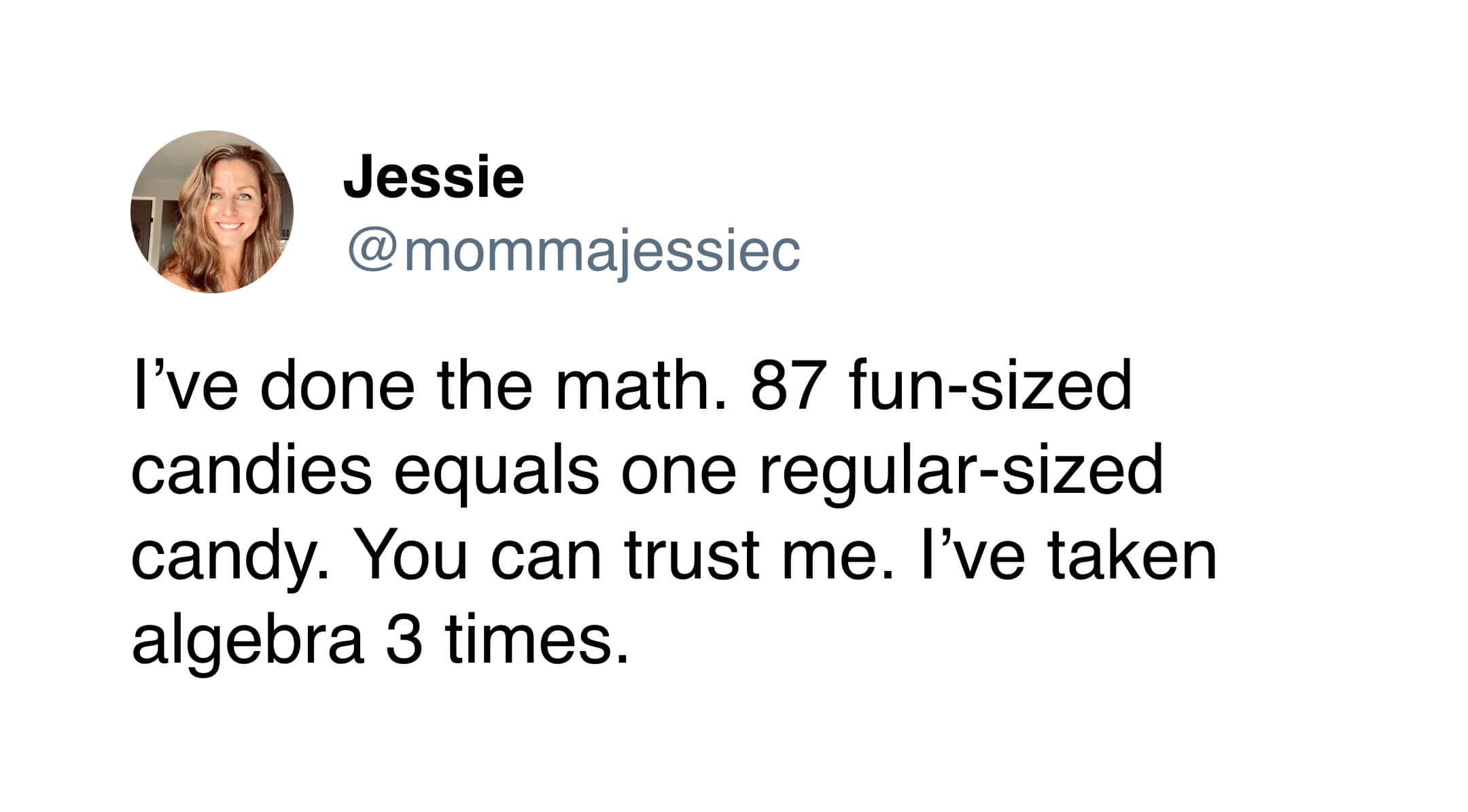 Funny Halloween tweet joking about the inaccurate math required to equate fun-sized candies to regular ones.