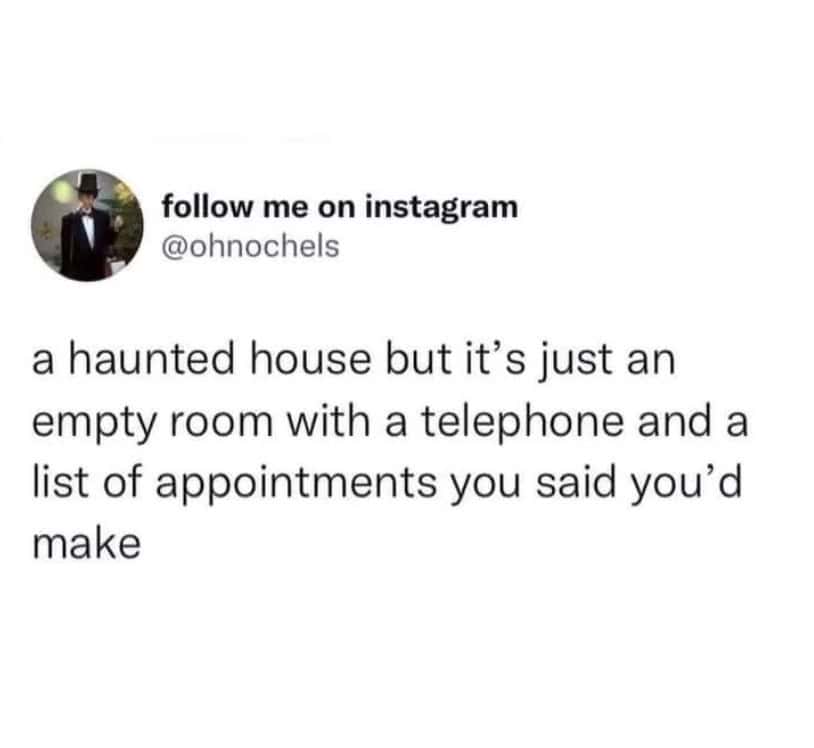 A funny tweet proposing a haunted house for adults that's just a room with a phone and a list of appointments.