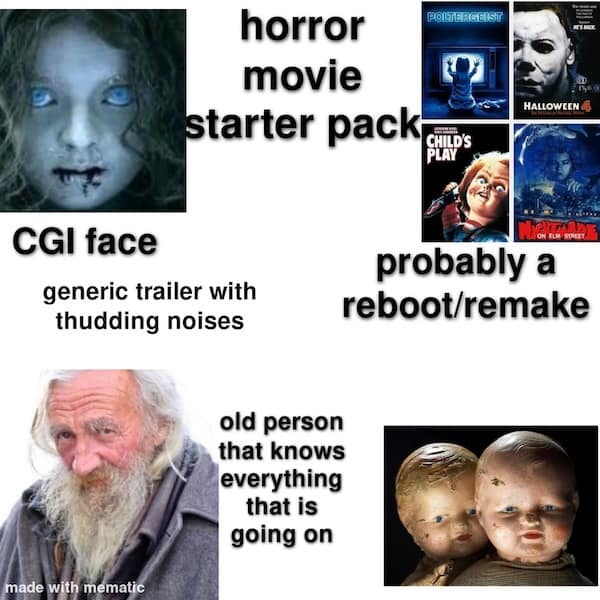 A "horror movie starter pack" meme listing common tropes like CGI faces, reboots, and creepy dolls.