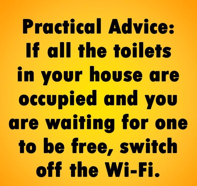 A practical life pro tip that suggests switching off the Wi-Fi to free up an occupied toilet.