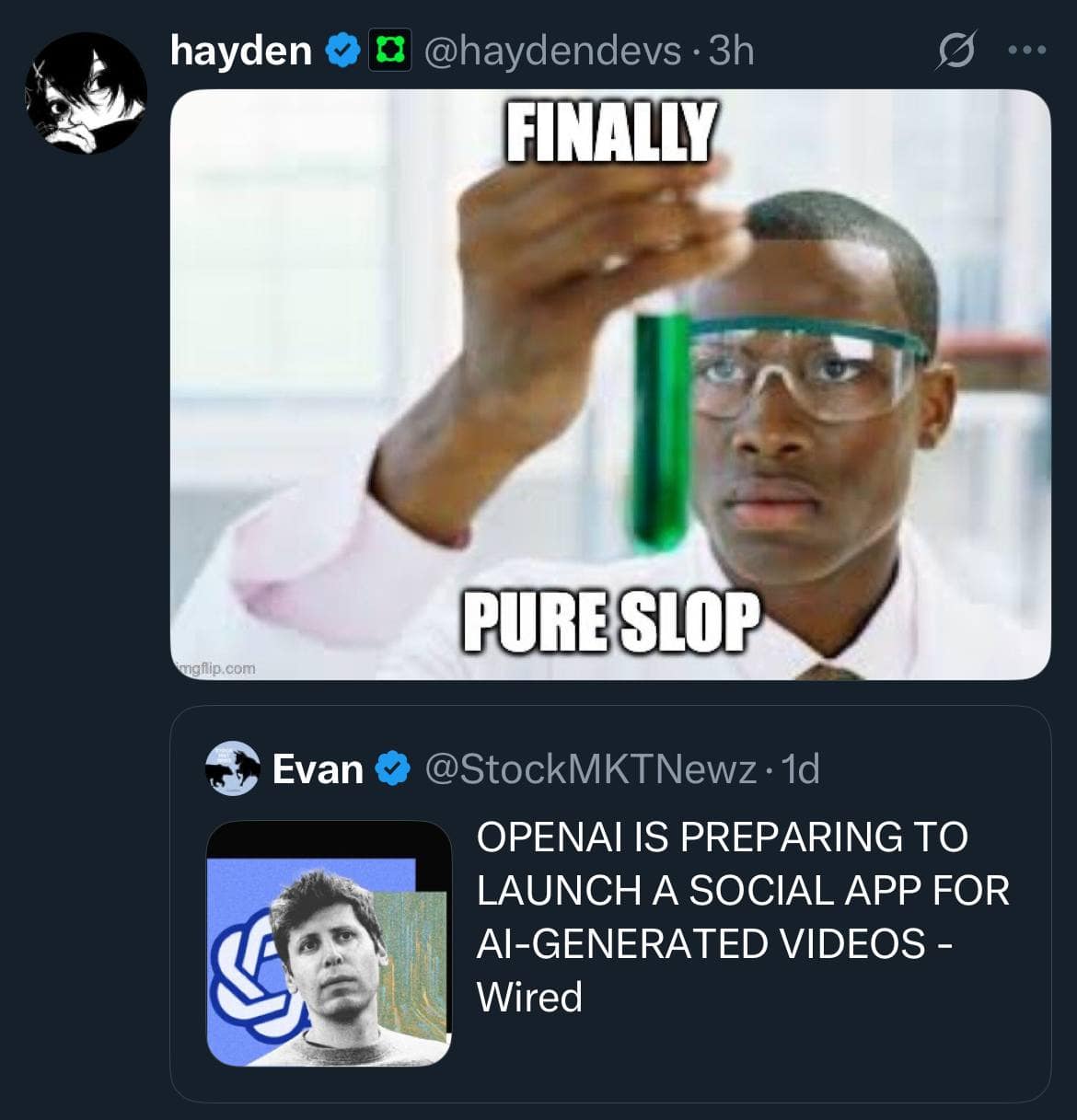 A hilarious meme reacting to the news of an AI-generated video app with the "Finally, Pure Slop" meme.