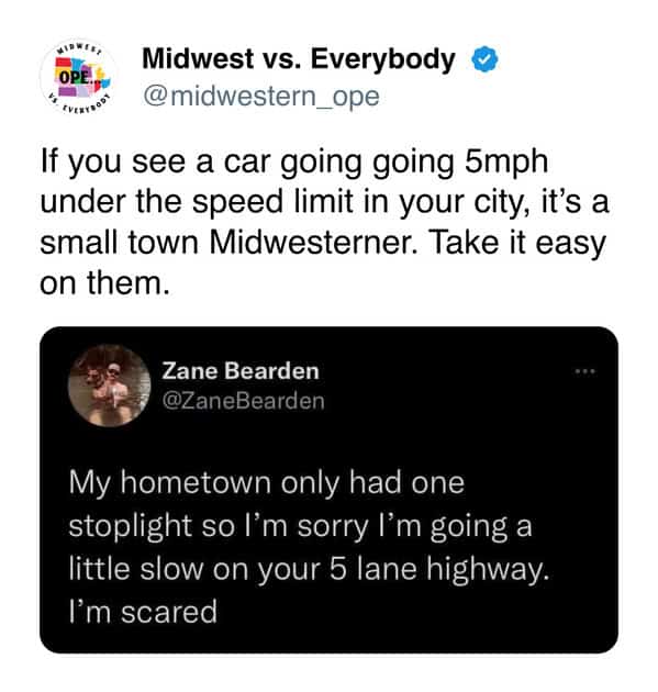 Funny Midwest meme explaining that slow drivers might be small-towners overwhelmed by city traffic and highways.