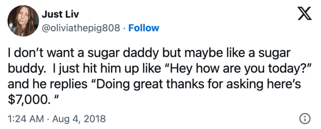 A funny tweet from a woman who wants a "sugar buddy" who gives her money just for asking.