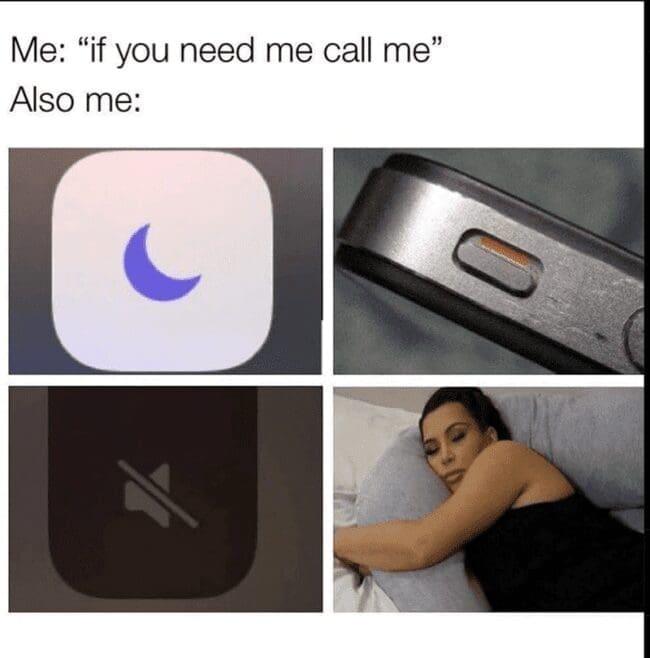 A funny meme for introverts about saying "call me" but then making yourself completely unavailable.