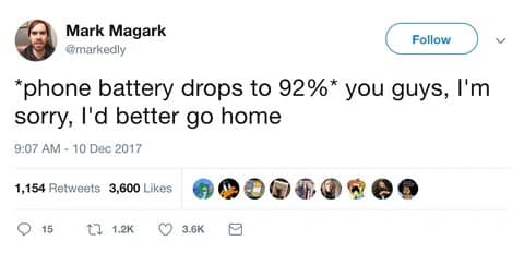 A funny tweet about having extreme low-battery anxiety and needing to go home when your phone is still at 92%.