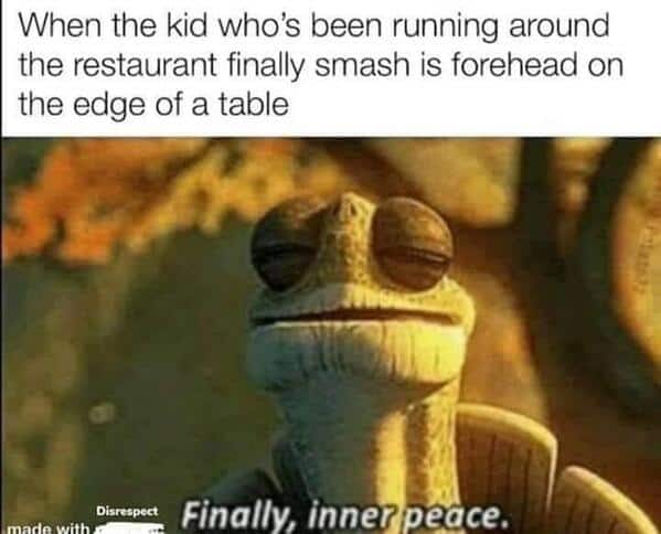 A dark humor server meme using Master Oogway to show a server's feeling of "inner peace" when a running child finally falls.