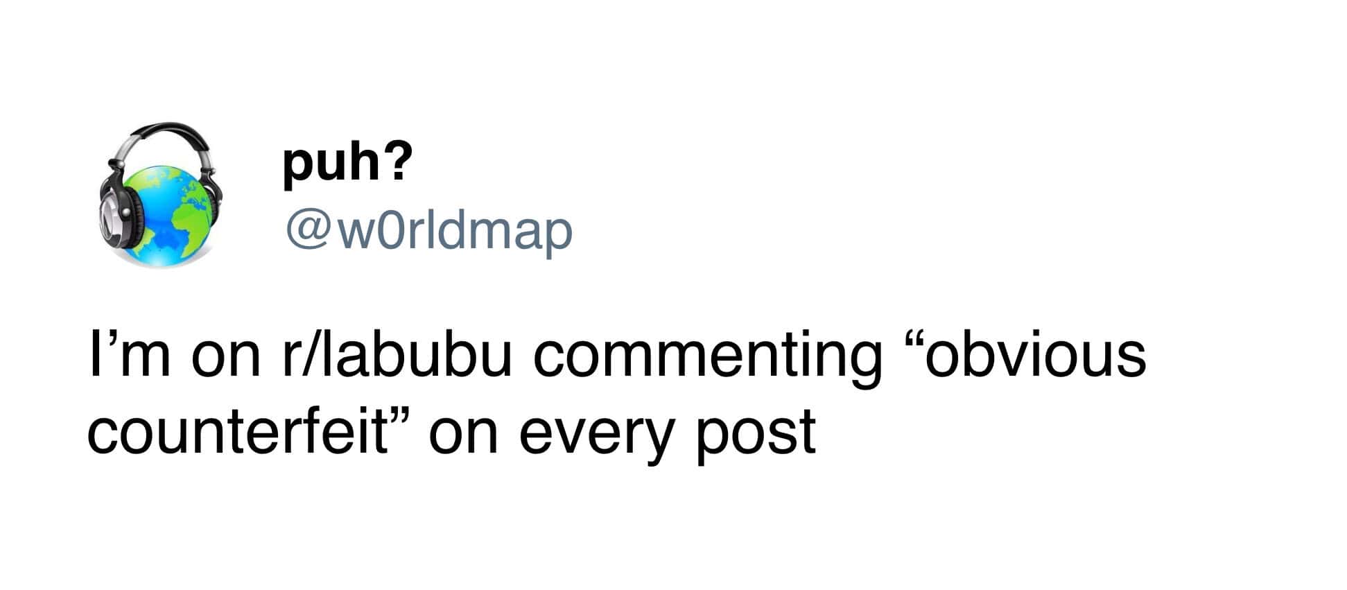 A funny tweet from a user who admits to trolling the Labubu subreddit for no particular reason.