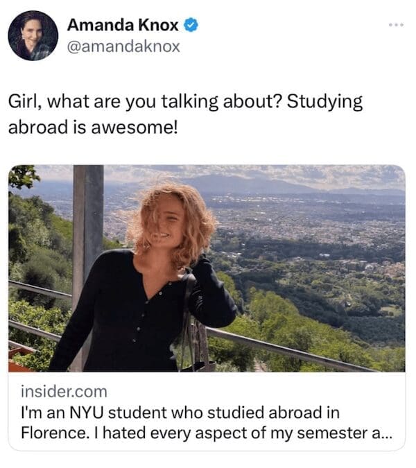 A tweet from Amanda Knox joking about how awesome it is to study abroad in Italy.