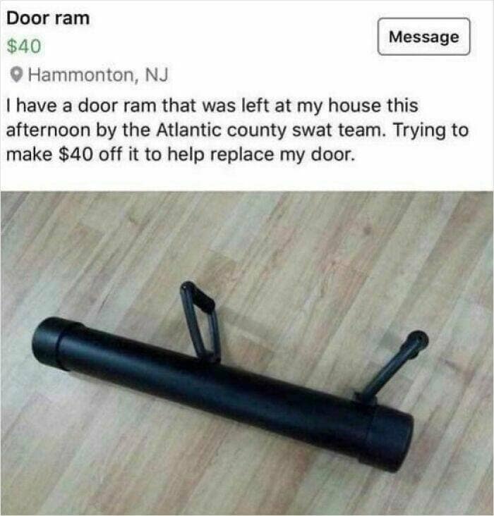 A funny marketplace listing for a police door ram left behind by a SWAT team.