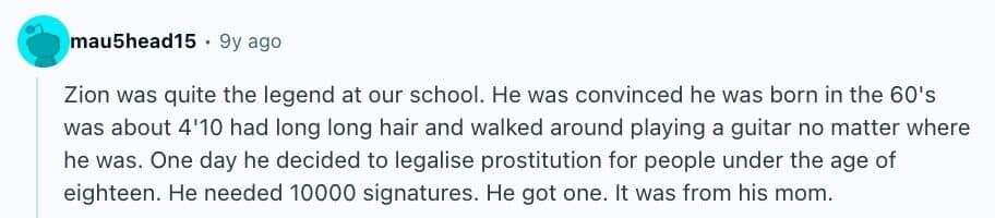 Reddit comment telling a story about one of the weirdest people, a high school legend named Zion.