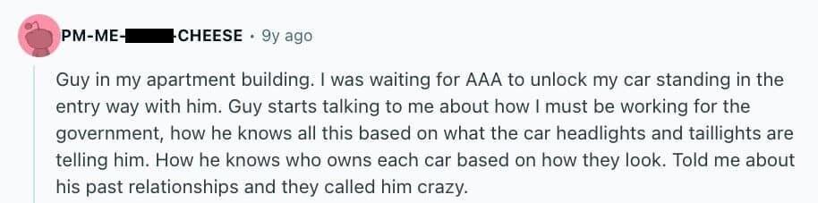 Reddit user recounts meeting one of the weirdest people, a paranoid neighbor who interpreted car headlights.