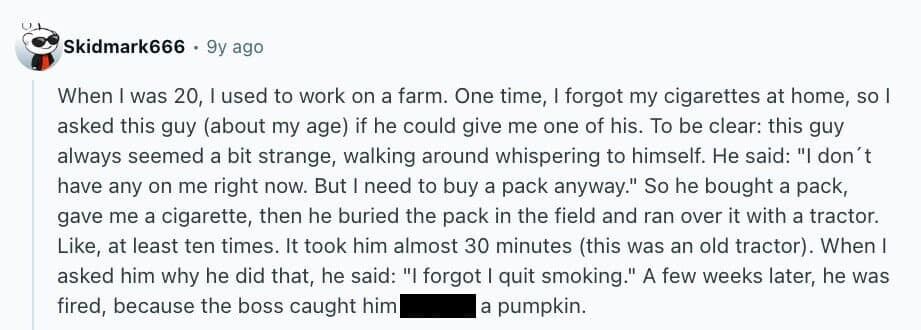Reddit comment detailing a bizarre story about one of the weirdest people, a strange farm coworker.