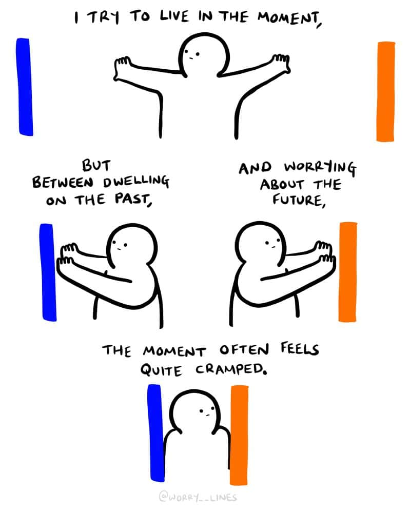 A wholesome comic that perfectly visualizes the anxiety of trying to "live in the moment."