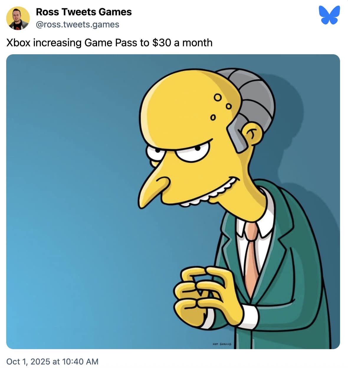 A Simpsons Xbox Game Pass meme using a scheming Mr. Burns to represent the company raising the price to $30.
