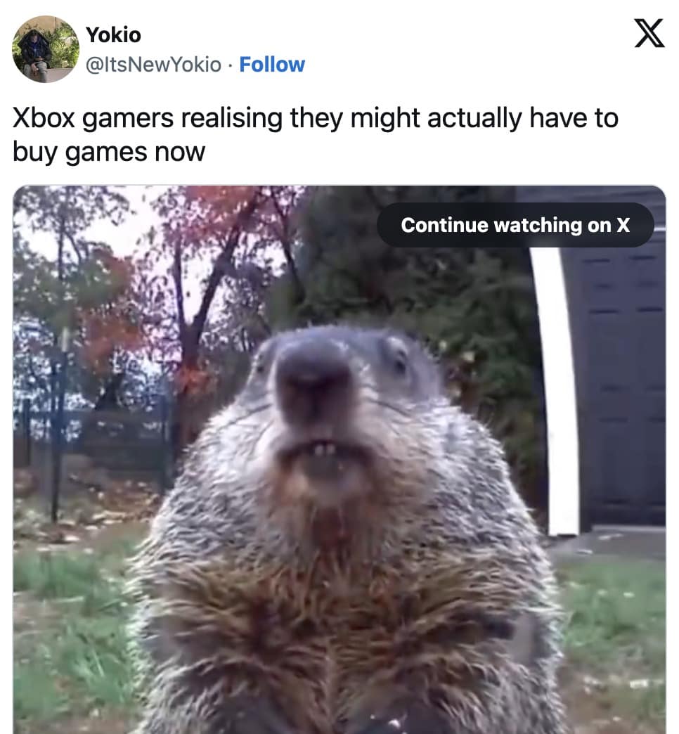 A funny Xbox Game Pass meme using a shocked groundhog to represent gamers realizing they might have to actually buy games now.