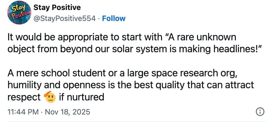 Wholesome 3I ATLAS meme text post advocating for humility in space research