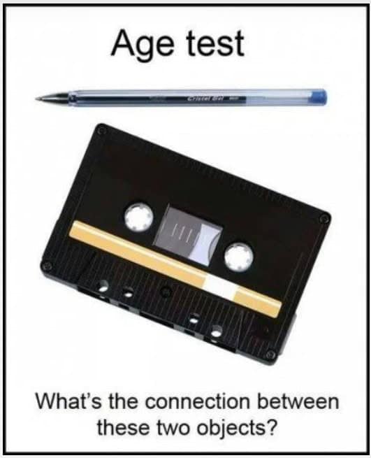 80s meme testing if you know the connection between a pen and a cassette tape