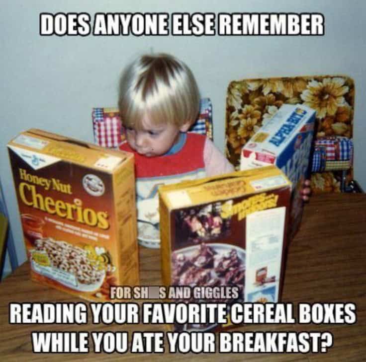 80s meme about reading cereal boxes during breakfast before smartphones existed