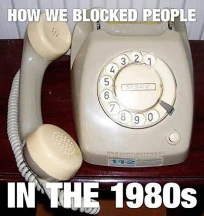 80s meme showing a rotary phone off the hook to block people