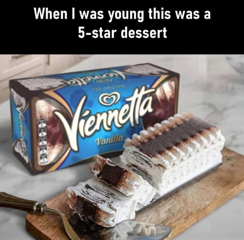 80s meme remembering when Viennetta was considered a luxury dessert