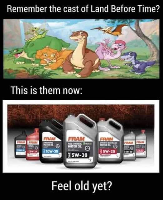 90s nostalgia picture joking about The Land Before Time dinosaurs turning into oil.