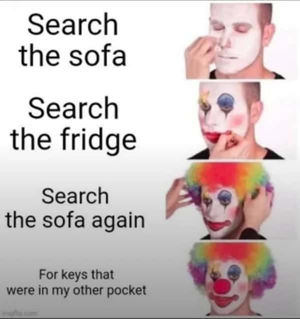 Clown makeup ADHD meme showing the cycle of losing keys